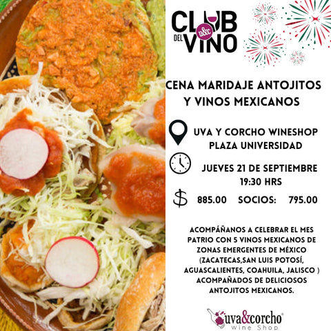 Cena Maridaje Antojitos Mexicanos con Vinos Mexicano 21-Septiembre